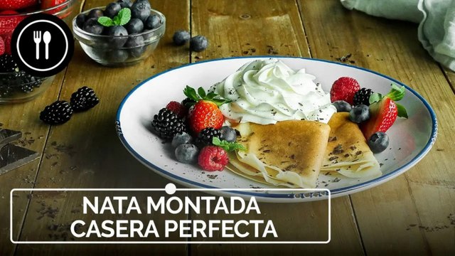 Receta para una NATA MONTADA CASERA PERFECTA