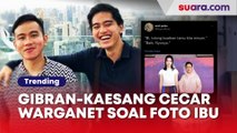 Gibran-Kaesang Turun Langsung! Cecar Warganet yang Bercandakan Foto Sang Ibu