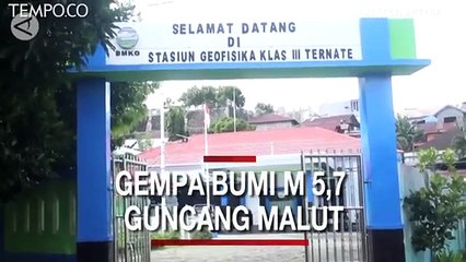 Gempa Bumi Lagi di Maluku Utara, Berkekuatan M 5,7
