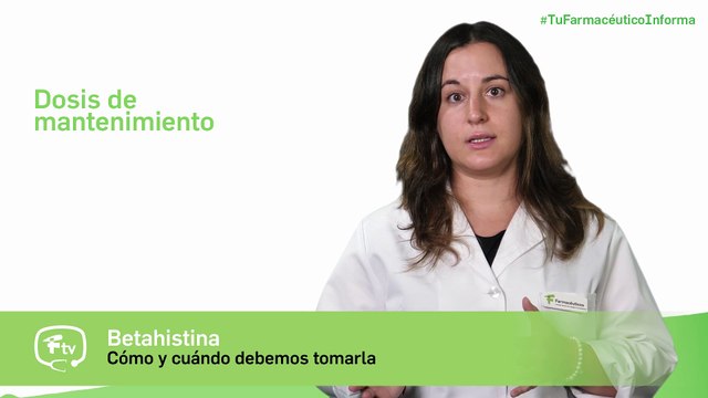 Betahistina, Cuándo y cómo debemos tomarla #TuFarmacéuticoInforma