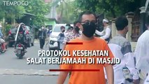 Cegah Covid-19, Terapkan Protokol Kesehatan saat Salat Berjamaah di Masjid
