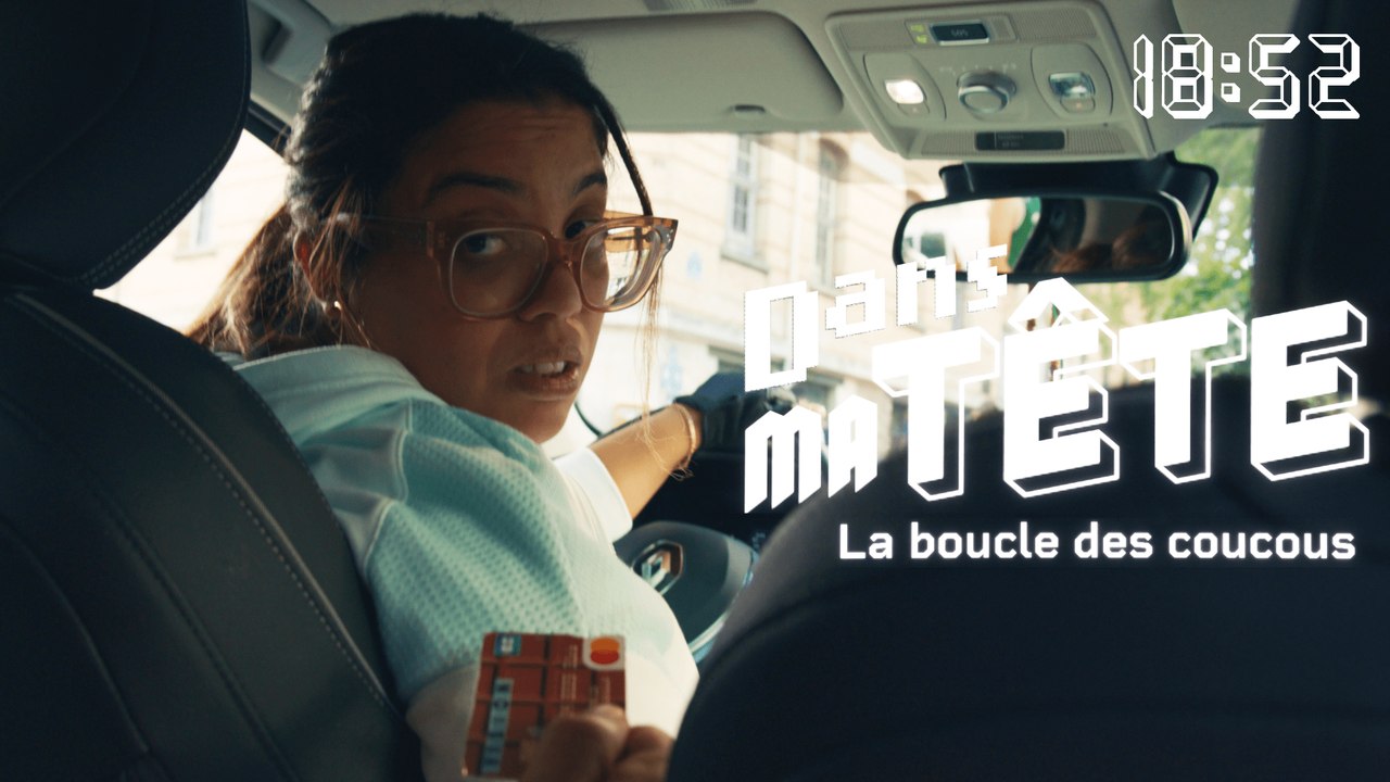 DANS MA TÊTE - Épisode 9 : La boucle des coucous (avec Melha Bedia)