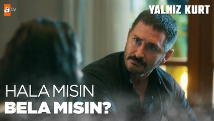 Halası Ela'yı almak isteyince Doğan fena öfkelendi...- Yalnız Kurt 26. Bölüm