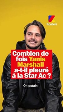 Combien de fois Yanis Marshall a t-il pleuré à la Star Ac ?