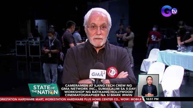 Cameramen at ilang tech crew ng GMA Network Inc., sumailalim sa 5-day workshop ng batikang Hollywood Cinematographer na si Mark Irwin | SONA