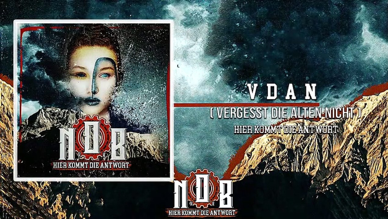 N.O.B. - VDAN (Vergesst die Alten nicht)