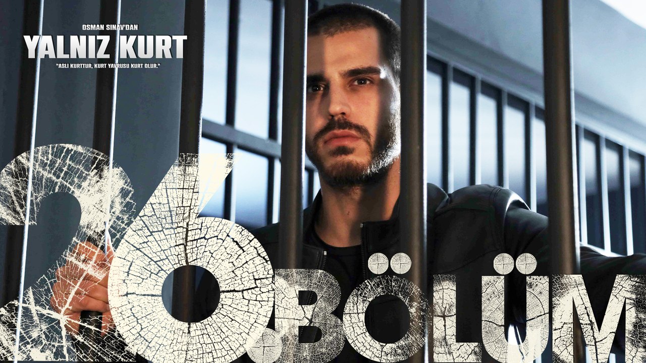 Yalnız Kurt 26. Bölüm