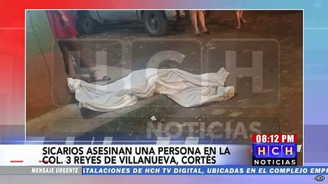Desconocidos le quitan la vida a una persona en la colonia Tres Reyes de Villanueva, Cortés