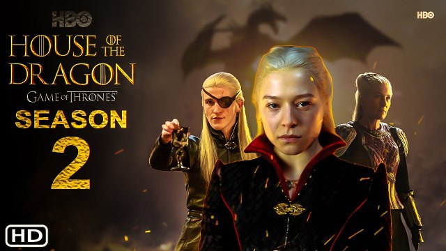 House of the Dragon Season 2 First Look Teaser (HD) HBO, Release Date, Spoilers, Ending, Preview
