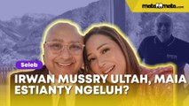 Maia Estianty Mendadak Ngeluh Jadi Istri Irwan Mussry: Dia Punya Semuanya!