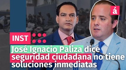 José Paliza dice seguridad ciudadana no tiene soluciones inmediatas y tomará “algo de tiempo”