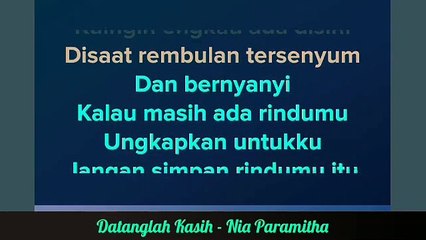 Datanglah Kasih - Nia Paramitha