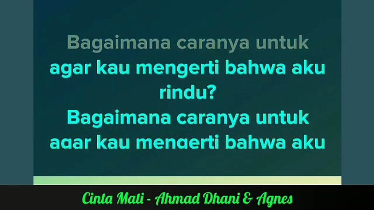 Cinta Mati - Ahmad Dhani & Agnes