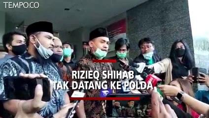 Rizieq Shihab Tak Datang Pemeriksaan di Polda Metro, Pengacara: Bukan Mangkir