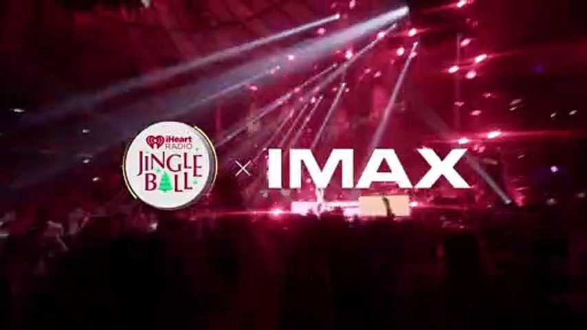 IMAX LIVE iHeartRadio’s Jingle Ball