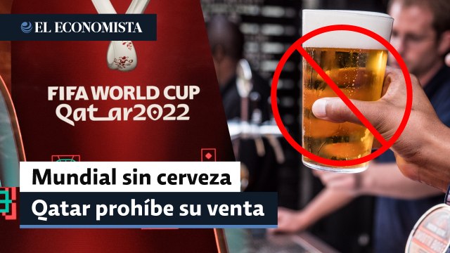 Mundial sin cerveza: Qatar prohíbe su venta en estadios y sus alrededores