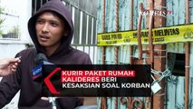 Kurir Paket Beri Kesaksian soal Korban Satu Keluarga Tewas di Kalideres