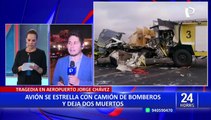 Accidente en Aeropuerto Jorge Chávez: 2 personas fallecidas tras colisión de avión Latam