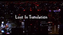 LOST IN TRANSLATION (2003) Trailer VO - HD