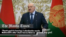 'Thank god it's leaving': Lukashenko mocks McDonald's after chain leaves Belarus