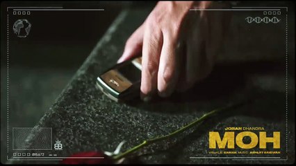 Moh (Official Video) ,Joban Dhandra , Abhijit Baidwan ,Latest Punjabi Songs 2022, New Punjabi Songs