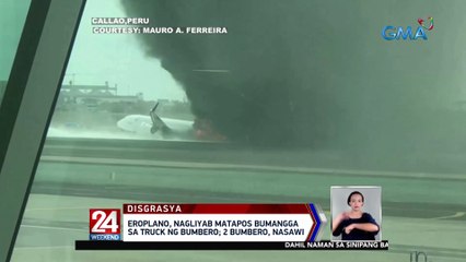 Download Video: Eroplano, nagliyab matapos bumangga sa truck ng bumbero; 2 bumbero, nasawi | 24 Oras Weekend