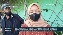 Pria 'Mati Suri' Serahkan Diri ke Polres Bogor, Kapolres: Motifnya Hindari Hutang Rp1,5 M!