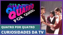 CURIOSIDADES DA TV | Quatro por Quatro, de Carlos Lombardi, agora no Globoplay