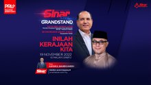 [SINAR LIVE GRANDSTAND] Inilah kerajaan kita