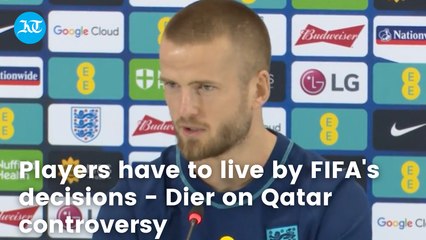 Players have to live by FIFA's decisions - Dier on Qatar controversy