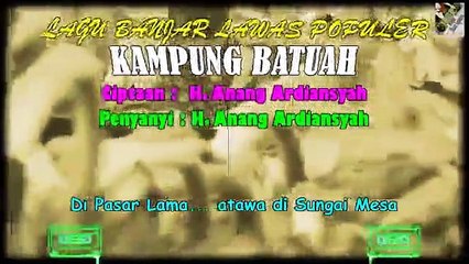 Original Banjar Songs Of The 80s - 90s 'Kampung Batuah'