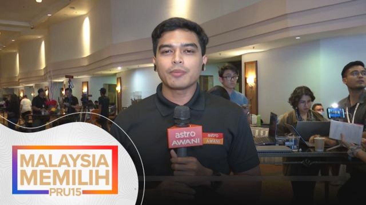 PRU15 | Perkembangan keputusan PRU15 di Grand Dorsett