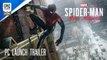 Marvel's Spider-Man: Miles Morales - Launch Trailer | PC Games