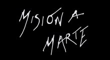 'Misión a Marte' - Teaser tráiler oficial