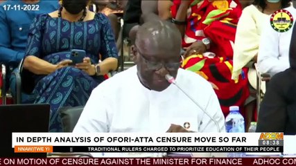 In-depth Analysis of Ofori-Atta censure move so far - Nnawotwi Yi on Adom TV (19-11-22)