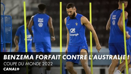 Benzema forfait contre l'Australie et très incertain pour la Coupe du monde !