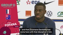 Fofana thrilled to have 'disciplined' Dembele in France squad