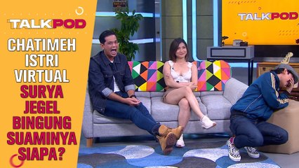 Chatimeh Istri Virtual, Surya Jegel Bingung Siapa Suaminya?