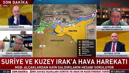 Abdullah Ağar'dan operasyon yorumu: Her yerin vurulduğunu görüyoruz