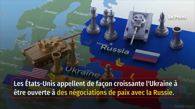 Les États-Unis exhortent l'Ukraine à envisager des négociations avec la Russie
