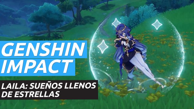Genshin Impact - Gameplay tráiler de Laila: Sueños llenos de estrellas
