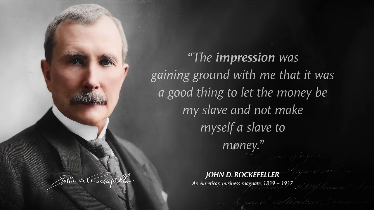 John Rockefeller's Quotes which are better known in youth to not to Regret in Old Age