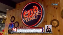 Pinoy-owned restaurant sa Las Vegas, nakapagbigay ng trabaho sa ilang Pinoy | 24 Oras Weekend