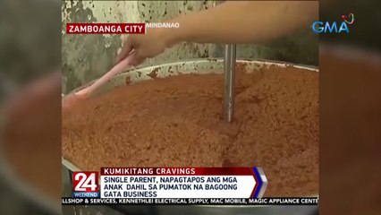 Single parent, napagtapos ang mga anak dahil sa pumatok na bagoong gata business | 24 Oras Weekend