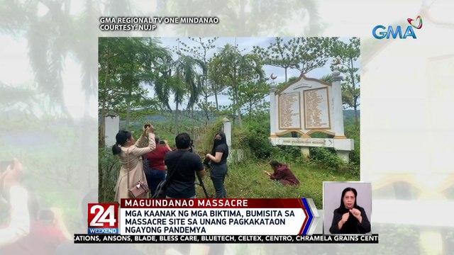 Mga kaanak ng mga biktima, bumisita sa massacre site sa unang pagkakataon ngayong pandemya | 24 Oras Weekend