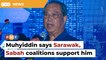 Muhyiddin claims GPS, GRS backing him as next PM