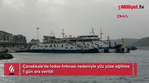 Çanakkale'de lodos fırtınası nedeniyle yüz yüze eğitime 1 gün ara verildi