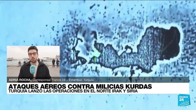 Informe desde Estambul: Turquía lanza ataques aéreos en el norte de Irak y Siria