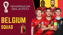 BELGIUM Official Squad FIFA World Cup Qatar 2022 | FIFA World Cup Qatar 2022
