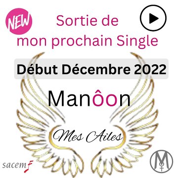 Nouvelle Chanteuse Française - Teaser prochain single de la Chanteuse Manôon - Mes ailes - Sortie début Décembre 2022